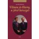 Vilmos és Harry, a jövő hercegei