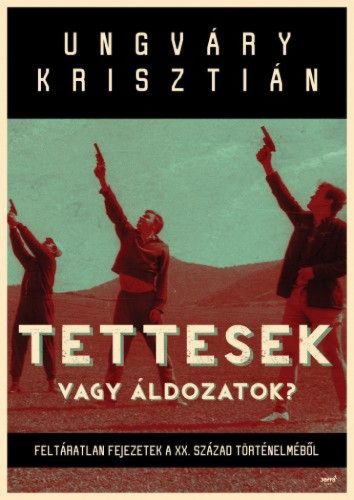 Tettesek vagy áldozatok?