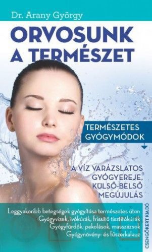 Orvosunk a természet