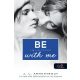 Be with me - Légy mellettem