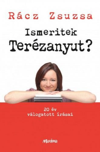 Ismeritek Terézanyut?