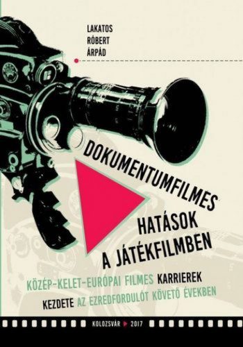 Dokumentumfilmes hatások a játékfilmben