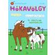 Hókavölgy 14. - Váratlan bonyodalom