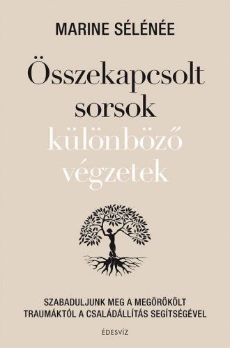 Összekapcsolt sorsok különböző végzetek