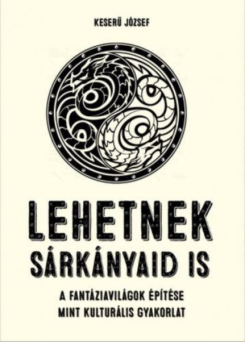 Lehetnek sárkányaid is