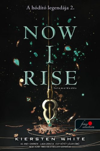 Now I Rise - Felemelkedés ( A hódító legendája 2.)