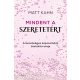 Mindent a szeretetért