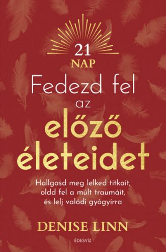 Fedezd fel az előző életeidet