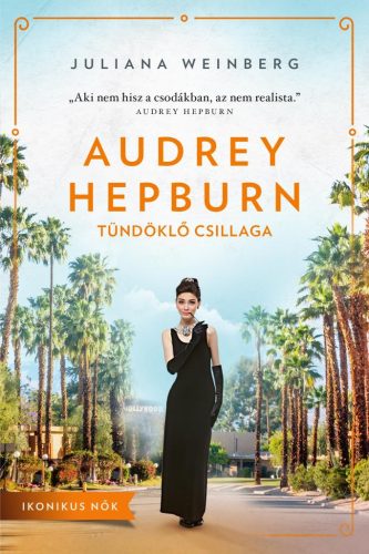 Audrey Hepburn tündöklő csillaga