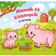 Mamák és kicsinyeik - A farmon