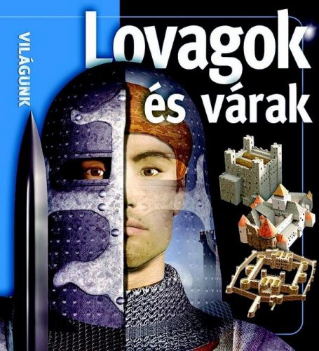 Lovagok és várak