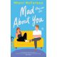 Mad About You - Megőrülök érted