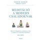 Meditáció a modern családoknak