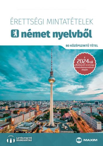 Érettségi mintatételek német nyelvből (80 középszintű tétel)