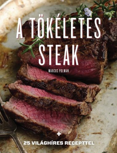 A tökéletes steak