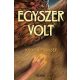 Egyszer volt