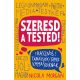 Szeresd a tested!