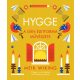 Hygge – A dán életforma művészete