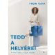 Tedd a helyére!