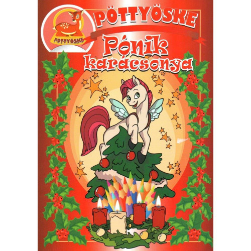 Pöttyöske - Pónik karácsonya