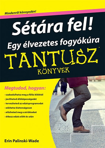 Sétára fel! - Egy élvezetes fogyókúra - Tantusz könyvek