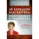 Jó szokások kialakítása, rossz szokások kitakarítása - Tizennégy új viselkedésforma, amely energiával tölti be életed