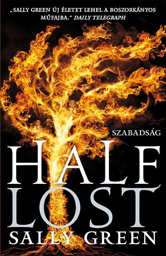 Half Lost - Szabadság