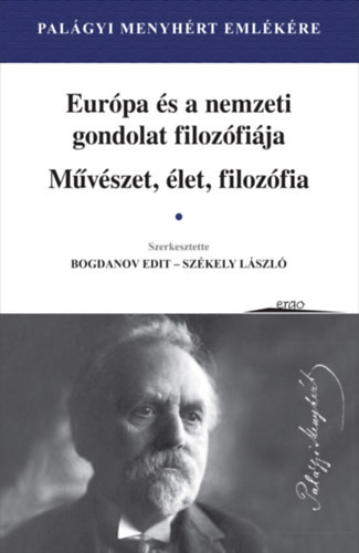 Európa és a nemzeti gondolat filozófiája - Művészet, élet, filozófia