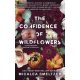 The Confidence of Wildflowers - A vadvirágok magabiztossága - (Különleges kiadás)